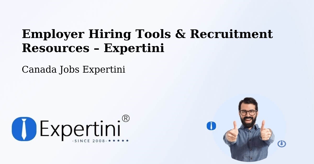 Employer Hiring Tools & Recruitment Resources – Wainwright - Wainwright, Canada Jobs Expertini